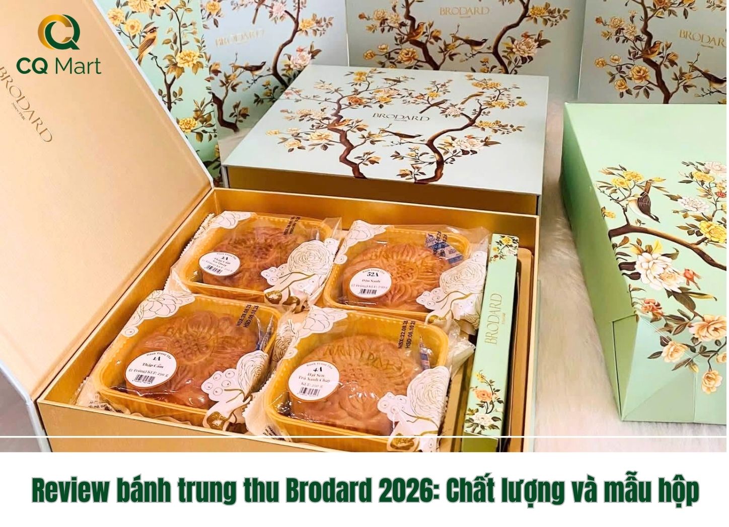 Review bánh trung thu Brodard 2026: Chất lượng và mẫu hộp